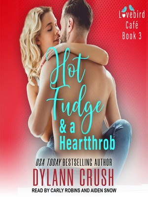 cover image of Hot Fudge & a Heartthrob